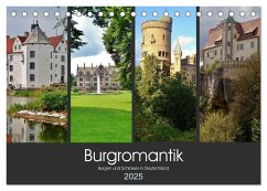 Burgromantik Burgen und Schlösser in Deutschland (Tischkalender 2025 DIN A5 quer), CALVENDO Monatskalender