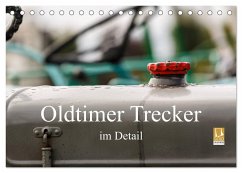 Oldtimer Trecker im Detail (Tischkalender 2025 DIN A5 quer), CALVENDO Monatskalender - Calvendo;pötsch, rolf