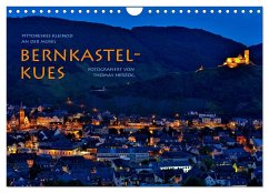 BERNKASTEL-KUES (Wandkalender 2025 DIN A4 quer), CALVENDO Monatskalender