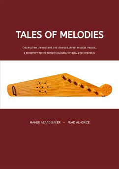 Tales of Melodies - Baker, Maher Asaad;Al-Qrize, Fuad