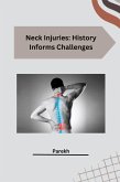Neck Injuries: History Informs Challenges