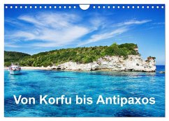 Von Korfu bis Antipaxos (Wandkalender 2025 DIN A4 quer), CALVENDO Monatskalender