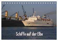 Schiffe auf der Elbe (Tischkalender 2025 DIN A5 quer), CALVENDO Monatskalender
