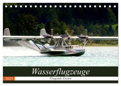 Wasserflugzeuge - Fliegende Exoten (Tischkalender 2025 DIN A5 quer), CALVENDO Monatskalender - Calvendo;R. Bogner, J.