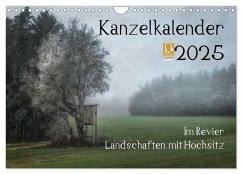 Kanzelkalender 2025 (Wandkalender 2025 DIN A4 quer), CALVENDO Monatskalender