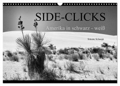 Side-Clicks Amerika in schwarz-weiß (Wandkalender 2025 DIN A3 quer), CALVENDO Monatskalender - Calvendo;Schaupp, Simone