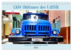 LKW Oldtimer der UdSSR - Sowjetische Lastkraftwagen in Kuba (Tischkalender 2025 DIN A5 quer), CALVENDO Monatskalender
