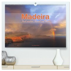 Madeira, Insel zwischen Himmel und Meer (hochwertiger Premium Wandkalender 2025 DIN A2 quer), Kunstdruck in Hochglanz