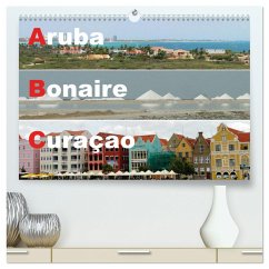 ABC: Aruba - Bonaire - Curaçao (hochwertiger Premium Wandkalender 2025 DIN A2 quer), Kunstdruck in Hochglanz