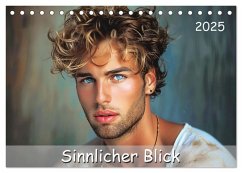 Sinnlicher Blick (Tischkalender 2025 DIN A5 quer), CALVENDO Monatskalender