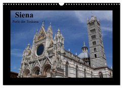 Siena, Perle der Toskana (Wandkalender 2025 DIN A3 quer), CALVENDO Monatskalender - Calvendo;Rottmann, Gaby