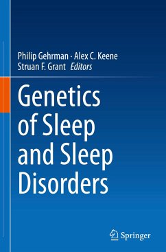 Genetics of Sleep and Sleep Disorders