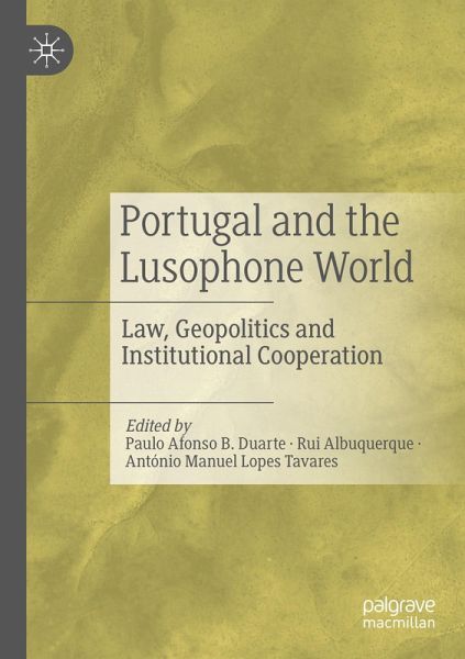 Portugal and the Lusophone World Portugal and the Lusophone World