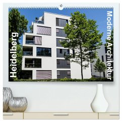 Heidelberg 2025 - Moderne Architektur (hochwertiger Premium Wandkalender 2025 DIN A2 quer), Kunstdruck in Hochglanz