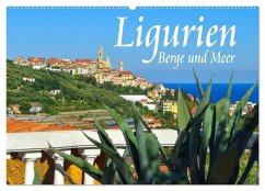Ligurien - Berge und Meer (Wandkalender 2025 DIN A2 quer), CALVENDO Monatskalender - Calvendo;LianeM