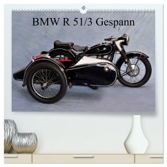 BMW R 51/3 Gespann (hochwertiger Premium Wandkalender 2025 DIN A2 quer), Kunstdruck in Hochglanz