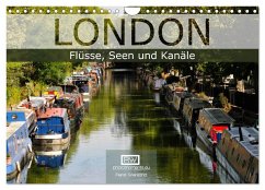 London - Flüsse, Seen und Kanäle (Wandkalender 2025 DIN A4 quer), CALVENDO Monatskalender