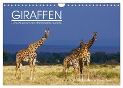 GIRAFFEN - Liebliche Riesen der afrikanischen Savanne (Wandkalender 2025 DIN A4 quer), CALVENDO Monatskalender