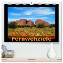 Fernwehziele (hochwertiger Premium Wandkalender 2025 DIN A2 quer), Kunstdruck in Hochglanz