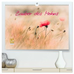 Zauber des Mohns (hochwertiger Premium Wandkalender 2025 DIN A2 quer), Kunstdruck in Hochglanz