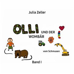 Olli und der Wombär - vom Schmusen - Band I