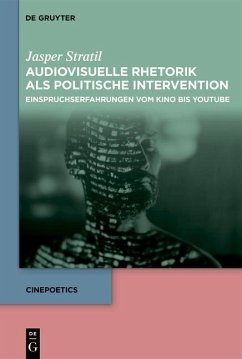 Audiovisuelle Rhetorik als politische Intervention - Stratil, Jasper