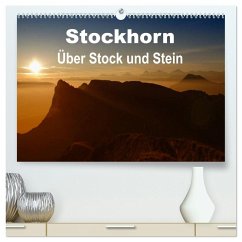 Stockhorn ¿ Über Stock und Stein (hochwertiger Premium Wandkalender 2025 DIN A2 quer), Kunstdruck in Hochglanz - Calvendo;Michel / CH, Susan