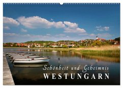 Westungarn - Schönheit und Geheimnis (Wandkalender 2025 DIN A2 quer), CALVENDO Monatskalender