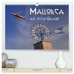 Mallorca - auf in den Urlaub (hochwertiger Premium Wandkalender 2025 DIN A2 quer), Kunstdruck in Hochglanz