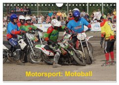 Motorsport: Motoball (Wandkalender 2025 DIN A4 quer), CALVENDO Monatskalender