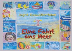 Eine Fahrt ans Meer - Kiesewalter-Taheri, Ingrid