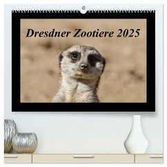 Dresdner Zootiere 2025 (hochwertiger Premium Wandkalender 2025 DIN A2 quer), Kunstdruck in Hochglanz