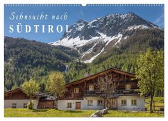 Sehnsucht nach Südtirol (Wandkalender 2025 DIN A2 quer), CALVENDO Monatskalender - Calvendo;Müringer, Christian