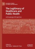 The Legitimacy of Healthcare and Public Health