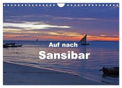 Auf nach Sansibar (Wandkalender 2025 DIN A4 quer), CALVENDO Monatskalender - Calvendo;Blaß, Bettina