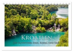 Kroatien - Plitwitzer Seen, Rijeka und Krk (Tischkalender 2025 DIN A5 quer), CALVENDO Monatskalender
