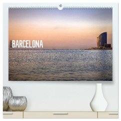 Metropole Barcelona (hochwertiger Premium Wandkalender 2025 DIN A2 quer), Kunstdruck in Hochglanz