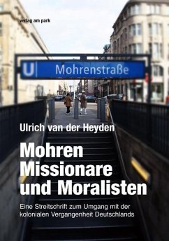 Mohren, Missionare und Moralisten - Heyden, Ulrich van der
