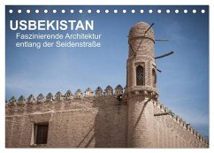 Usbekistan - Faszinierende Architektur entlang der Seidenstraße (Tischkalender 2025 DIN A5 quer), CALVENDO Monatskalender - Calvendo;Dobrindt, Jeanette