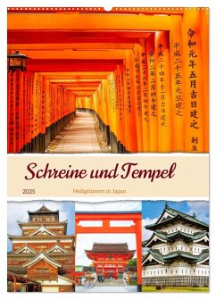 Schreine und Tempel - Heiligtümern in Japan (Wandkalender 2025 DIN A2 hoch), CALVENDO Monatskalender - Calvendo;Schwarze, Nina