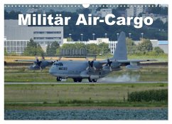 Militär Air-Cargo (Wandkalender 2025 DIN A3 quer), CALVENDO Monatskalender - Calvendo;TomTom