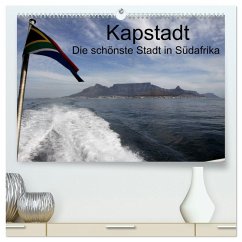 Kapstadt - Die schonste Stadt Südafrikas (hochwertiger Premium Wandkalender 2025 DIN A2 quer), Kunstdruck in Hochglanz - Calvendo;Sander, Stefan