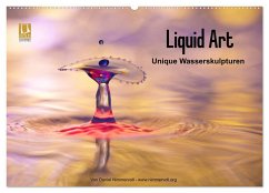 Liquid Art - Unique Wasserskulpturen (Wandkalender 2025 DIN A2 quer), CALVENDO Monatskalender