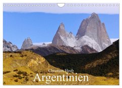 Argentinien Christian Heeb (Wandkalender 2025 DIN A4 quer), CALVENDO Monatskalender