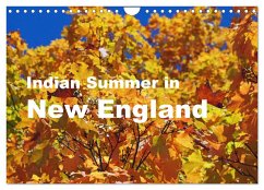 Indian Summer in New England (Wandkalender 2025 DIN A4 quer), CALVENDO Monatskalender - Calvendo;Blaß, Bettina