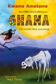 Eine fabelhafte Erzählung aus Ghana - Die Stars der Savanne