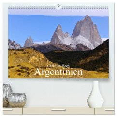 Argentinien Christian Heeb (hochwertiger Premium Wandkalender 2025 DIN A2 quer), Kunstdruck in Hochglanz