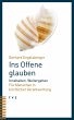 Ins Offene glauben - Bild 1