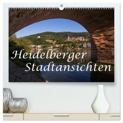 Heidelberger Stadtansichten (hochwertiger Premium Wandkalender 2025 DIN A2 quer), Kunstdruck in Hochglanz