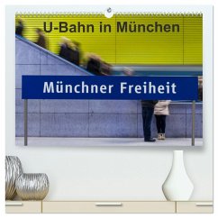 U-Bahn in München (hochwertiger Premium Wandkalender 2025 DIN A2 quer), Kunstdruck in Hochglanz